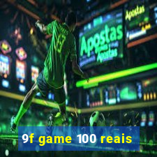 9f game 100 reais